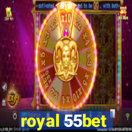 royal 55bet